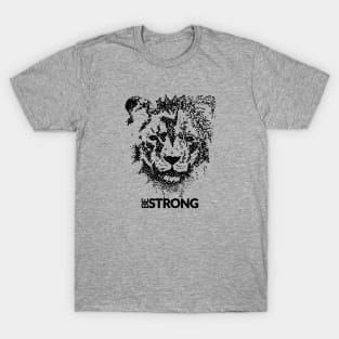 Be Strong T-Shirt